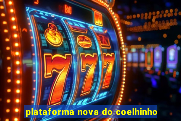 plataforma nova do coelhinho